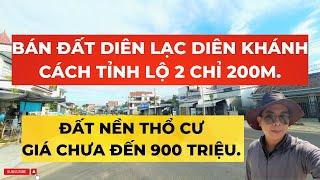 BÁN ĐẤT DIÊN LẠC DIÊN KHÁNH, CÁCH TỈNH LỘ 2 CHỈ 200M, GIÁ RẺ ĐẦU TƯ | TRẦN ANH THI BĐS.