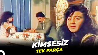 Kimsesiz | Eski Türk Filmi Full İzle