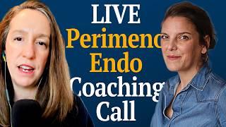 Live Coaching Call: She Struggled With Perimenopause & Endometriosis after Covid