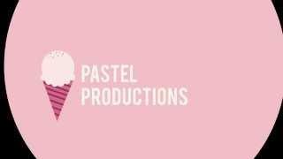 Pastel Productions intro