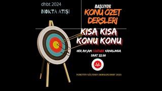 #dhbt2024 Özet dersler