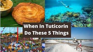 Top 5 Things To Do In Tuticorin (Not To Miss In Your Trip)