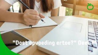 "Doet opvoeding ertoe?" Deel 1