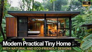 Embracing Minimalist Living:  Best Modern Practical Tiny Homes with Natural and Eco-Friendly Designs