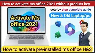 How to activate pre-installed microsoft office Home & Student on windows laptop/pc