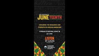 The 160th Anniversary of Juneteenth | Trailer | Listen, St. Louis with Carol Daniel Podcast