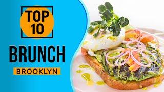 Top 10 Best Brunch in Brooklyn, New York