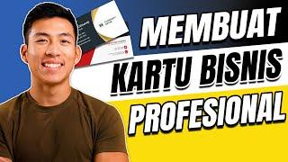 Cara Membuat Kartu Bisnis Profesional