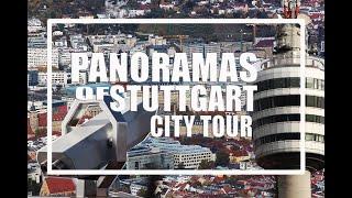 Panoramics of Stuttgart - City tour . Travel guide