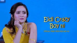 Eidi Crazy Boy Ni || Khaba & Bala || Hitler Chingakham || Official Music Video Release 2020