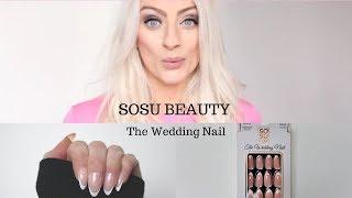 SOSU NAILS - MY REVIEW OF THE WEDDING NAIL!