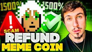 Refund RFD MEME COIN Pumps 1,500% - New Shit Coin Pumps 