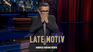 LATE MOTIV - Monólogo. El Desatranques Jaén del desamor | #LateMotiv567