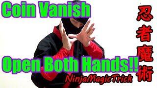 Coin Vanish tutorial/ninja Open Both Hands/UHM
