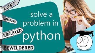 How to solve a problem in Python