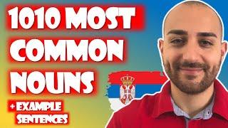 Learn Serbian  1010 most common nouns + example sentences  Croatian & Bosnian CC