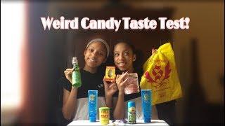 Weird candy taste test  W/ TheWickerTwinz