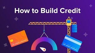 How to Build Credit