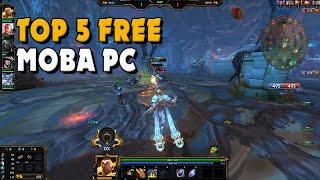 Top 5 FREE MOBA Games for PC