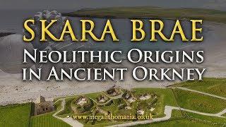 Skara Brae | Neolithic Origins in Ancient Orkney 3180 BC | Megalithomania