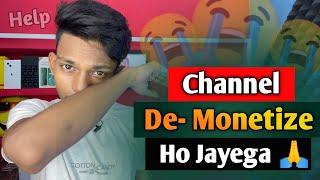 Monetization Disabled Ho Gaya ॥Mera Channel Ka Monetization Disabled Ho Gaya | ये गलती अपलोग मत करना