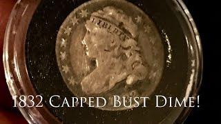 1832 Capped Bust Dime!!! 186 Year Old Dime!!! Rare & Valuable Coins