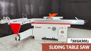 SICAR Sliding Table Saw/Panel Saw SEGA300  Woodworking Machine