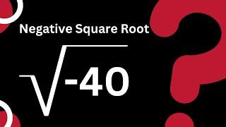 Simplify Negative Square Root Example Problem