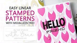 In The Studio With Yana | Simple Linear Stamped Patterns for Everyday Cards