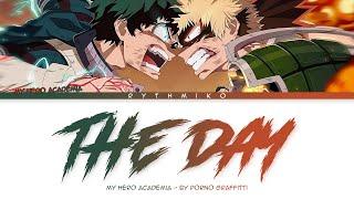 My Hero Academia - Opening 1 FULL 'THE DAY' by PORNOGRAFFITTI (Lyrics)