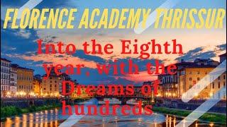 FLORENCE ACADEMY THRISSUR(8TH Anniversary , interview)