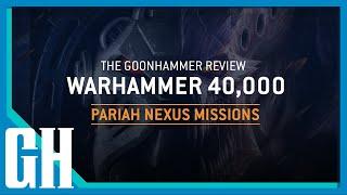 Goonhammer Reviews the Pariah Nexus Missions Pack for Warhammer 40k 10th Edition
