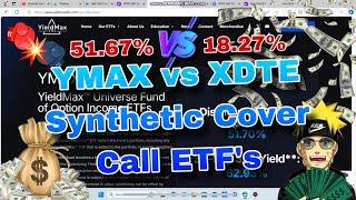 YMAX Vs. XDTE Which SYNTHETIC Covered Call Strategy Is BETTER (High Income vs Stable NAV)