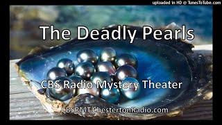 The Deadly Pearls - CBS Radio Mystery Theater