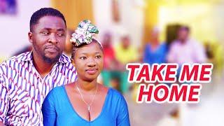 TAKE ME HOME (PART 2) // 2024 NOLLYWOOD TRENDING MOVIES // 2024 NIGERIAN MOVIES