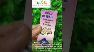 [Review] Desbebe thuốc chống dị ứng cho trẻ lọ 60ml có thực sự tốt không???