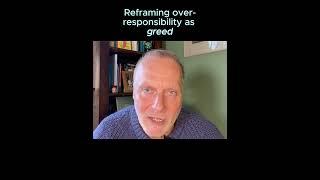 Reframing over-responsibility as greed - the 'blame pie' analogy in therapy