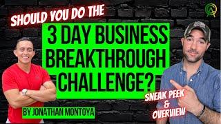 Should You Do The 3 Day Business Breakthrough Challenge Course? Jonathan Montoya Affiliate Marketing