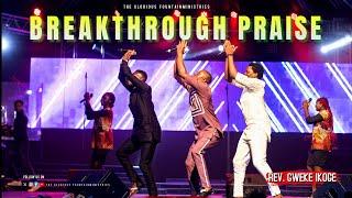 BREAKTHROUGH PRAISE | REV. GWEKE IKOGE || THE GLORIOUS FOUNTAIN MINISTRIES.