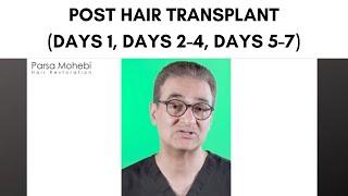 FUE Hair Transplant Post Hair Transplant Care (Day 1, Day 2-4, Day 5-7)