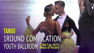 Tango Compilation = Youth Ballroom = 2023 Waltz of Victory CSKA Cup 1Round