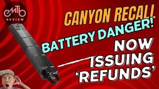 Canyon Spectral and Torque battery recall - Refunds NOW offered - December 11, 2024 update