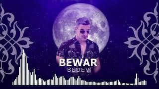 Bewar İzzet - Bedev (Remix)