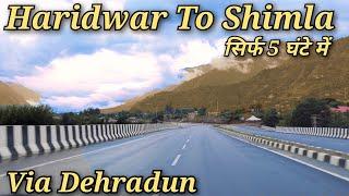 Haridwar To Shimla Highway !! Dehradun To Shimla Highway !! Haridwar to Ponta Sahib