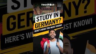 Study in Germany?? Here’s what you must know!