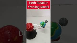 earth rotation working model - moon - sun - revolution - diy - diypandit | DIY pandit