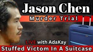 LIVE: Jason Chen Murder Trial... Stuffed Victim In a Suitcase!