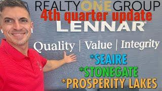 Builder Update LENNAR 4th Quarter Sale SEAIRE lagoon community STONEGATE PRESERVE & PROSPERITY LAKES