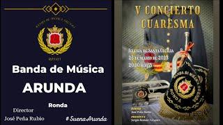 Al cielo la Reina de Triana | V Concierto de Cuaresma Arunda - Marzo 2023.