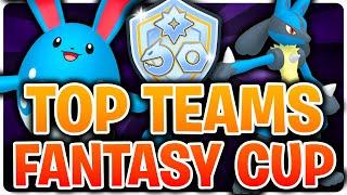 FANTASY CUP IS BACK! *BEST 10* TEAMS FOR THE FANTASY CUP IN POKEMON GO | GO BATTLE LEAGUE